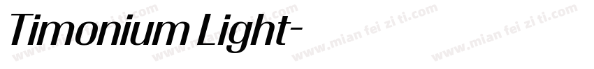 Timonium Light字体转换